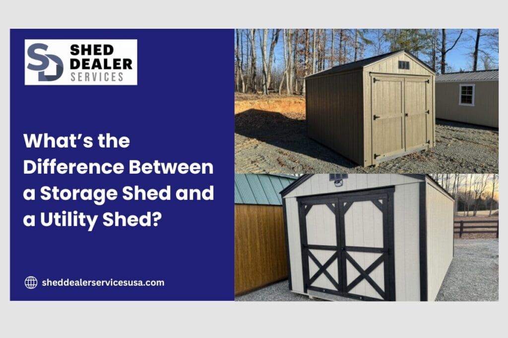 What’s the Difference Between a Storage Shed and a Utility Shed?