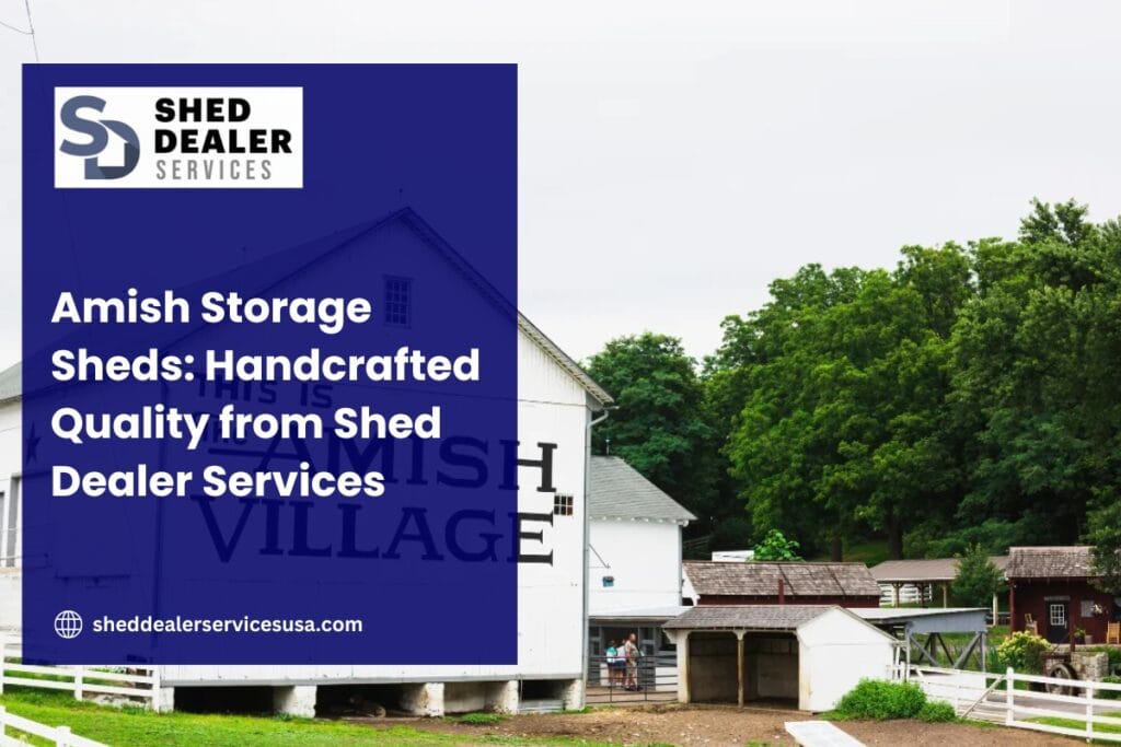 Amish Storage Sheds