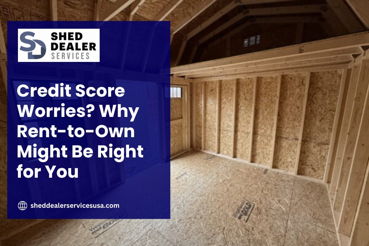 Credit Score Worries Why Rent-to-Own Might Be Right for You